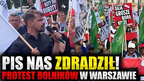 PiS nas ZDRADZIŁ! Protest rolników w Warszawie \\ Polska.LIVE