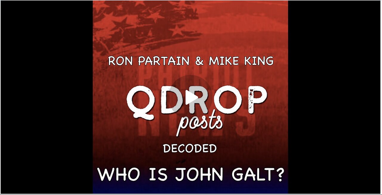 RON PARTAIN & MIKE KING DECODING THE Q DROPS-AMAZING DISCLOSURES. TY JGANON, SGANON