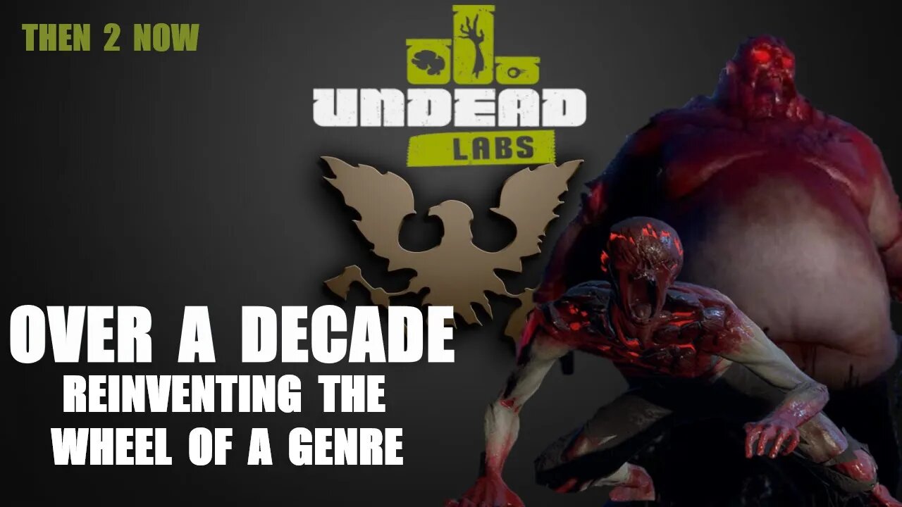 State of Decay 2 & Undead Labs | An Homage To The Team Reinventing the Wheel Of A Genre