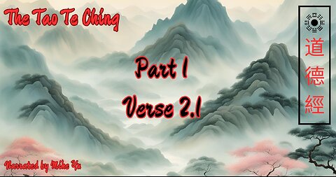 The Tao Te Ching - Lao Tse - Part 1.2.1