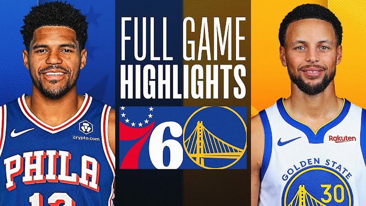 NBA - Warriors vs 76ers 119 - 107 Highlights