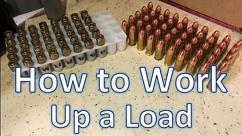 How to work up a Cartridge Load for the First Time