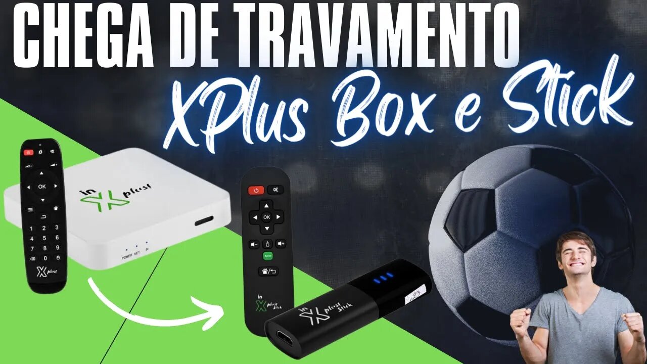 chega de travamento no tv box in xplus e stick cinema prime esportes etc tutorial rápido e fácil