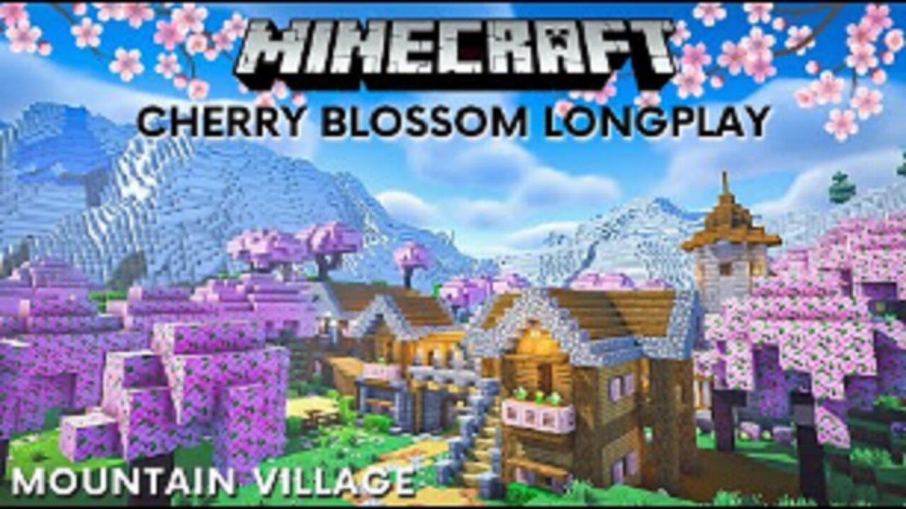 Minecraft Cherry Blossom Longplay - Mountain Village (No Commentary) [1.20]