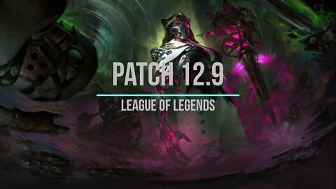 League of Legends Patch 12.9 Review - Ep. 2