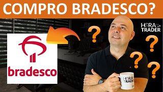 🔵 AINDA VALE A PENA INVESTIR EM BANCO BRADESCO (BBDC3 | BBDC4)? Está na hora de comprar Bradesco?