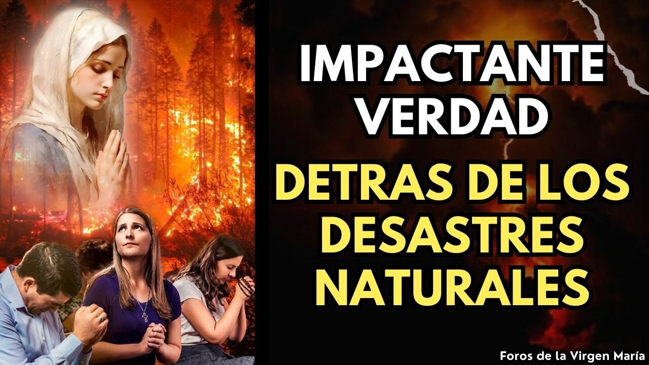 La Verdad sobre los Desastres Naturales: Visiones Sobrenaturales de un Mundo Sacudido por el Pecado