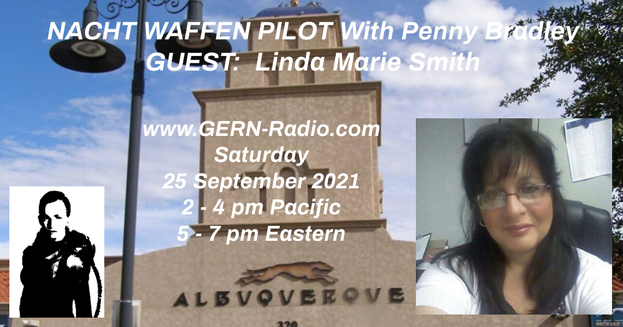 Nacht Waffen Pilot with Guest Linda Smith 25 Sep 2021