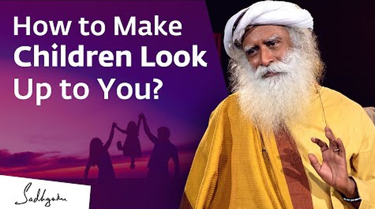 How to Make Children Look Up to You?