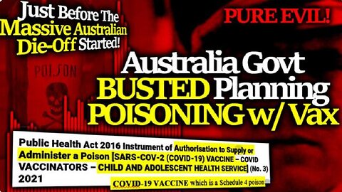 Documents Reveal Australian Govt Schemed to POISON Citizens/Children with the COVID mRNA Shots