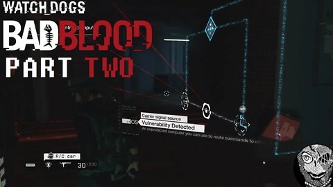 (PART 02) [Blumeforge Building] Watch Dogs Bad Blood DLC
