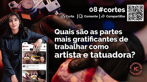 008 Quais são as partes mais gratificantes de trabalhar como artista e tatuadora?