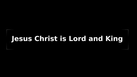 Morning Musings #94 - Jesus Christ is LORD and KING! This is total click-bait.