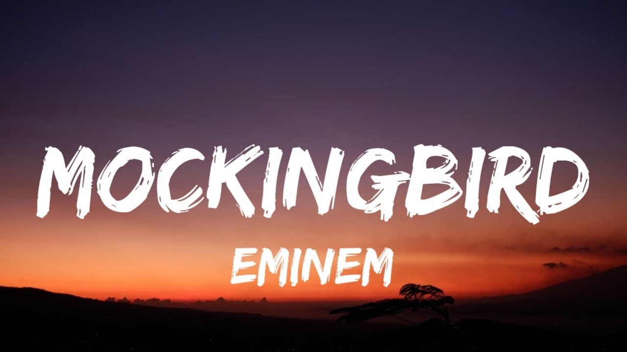 Eminem - Mockingbird | Lyrics Video Music