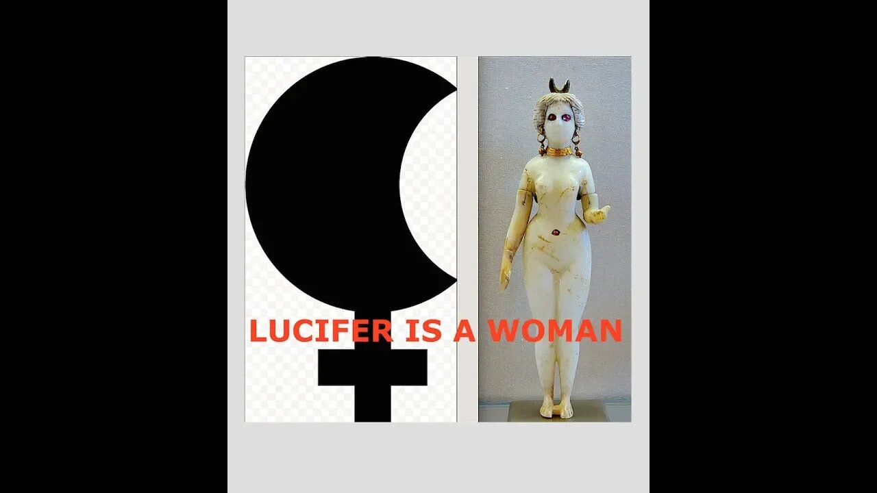 Lucifer is a Woman & This 3500 Year Old Sumerian Tablet Changes Everything