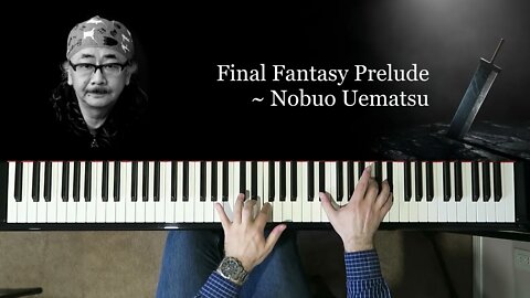 Final Fantasy Prelude ~ Nobuo Uematsu