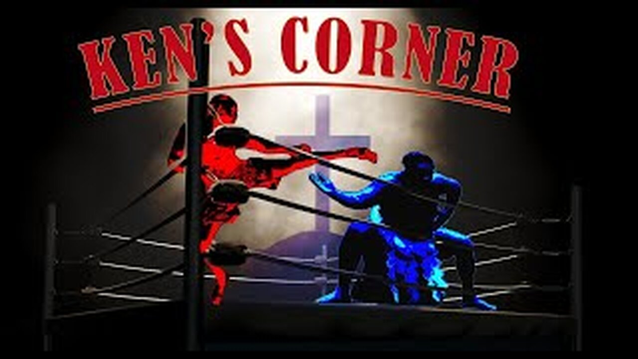 Ken's Corner Ep. 23