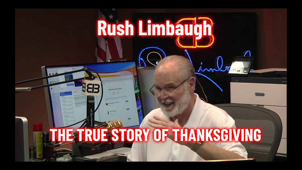 Rush Limbaugh - THE TRUE STORY OF THANKSGIVING