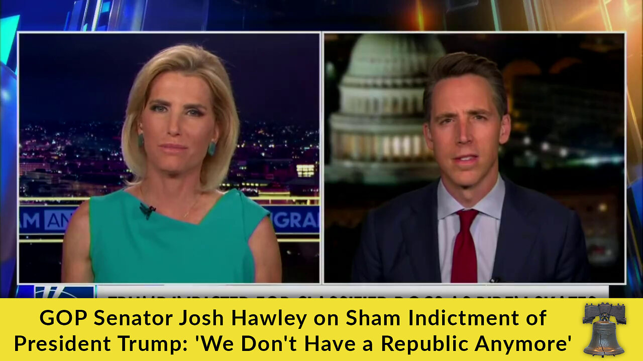 GOP Senator Josh Hawley on Sham Indictment of President Trump: 'We Don't Have a Republic Anymore'