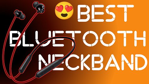 I Think This is Best Bluetooth Neckband 🔥🔥 ll in the Market