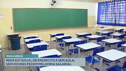 Minas Gerais: Rede Estadual de Ensino fica sem aula e servidores pedem melhoria salarial