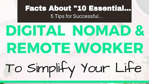 Facts About "10 Essential Tools for Every Digital Nomad" Uncovered