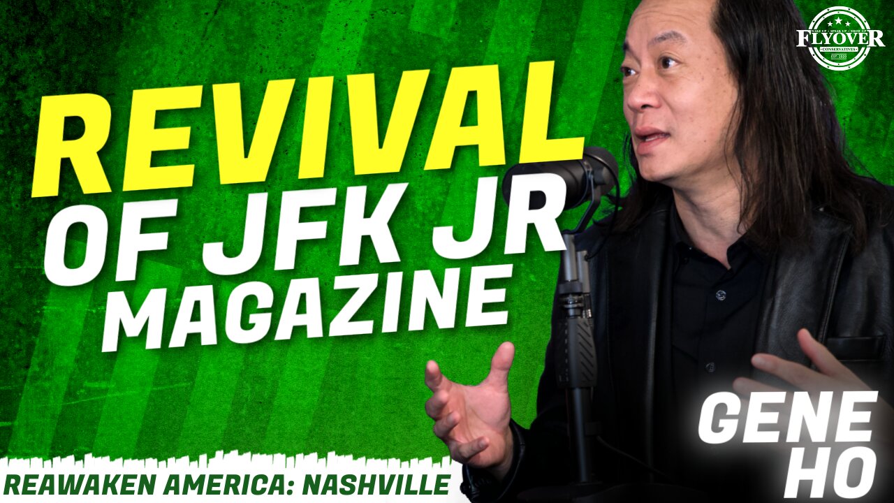 ReAwaken America Tour | Gene Ho | Revival of JFK Jr. Magazine