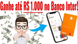 Ganhe até R$ 1.000 no Banco Inter convidando amigos! 😱 #Shorts