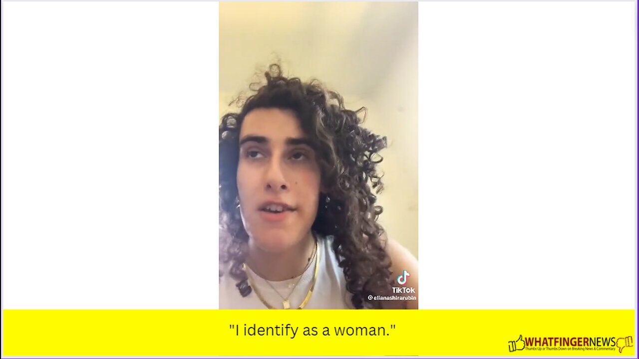 "I identify as a woman."