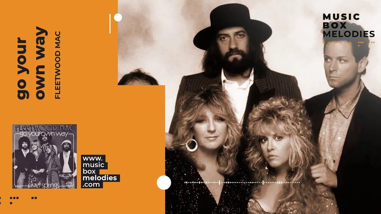 [Music box melodies] - Go your own way by Fleetwood Mac