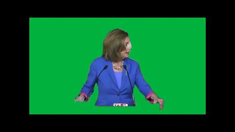 Green Screen Nancy Pelosi think positive