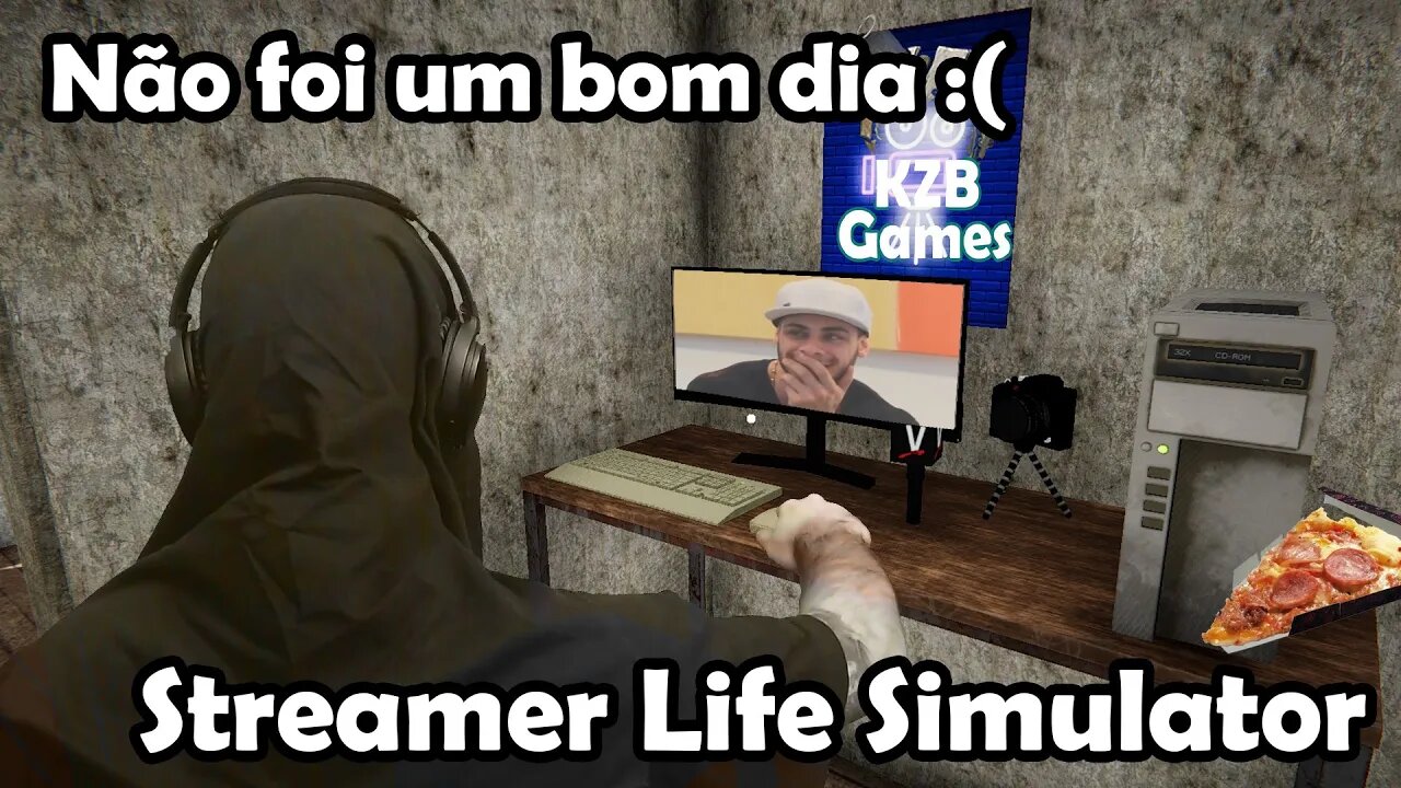 Não foi um bom dia :( Streamer Life Simulator Gameplay PT BR