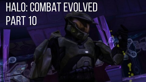 Finally Good at This Game | Halo: Combat Evolved (Part 10)