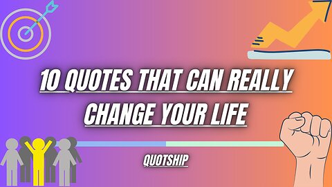 Top 10 Quotes That Can Really Change Your Life | Quotship