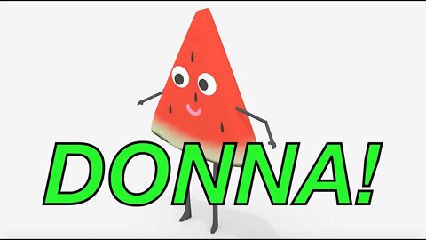 Happy Birthday DONNA! - WATERMELON Birthday Song