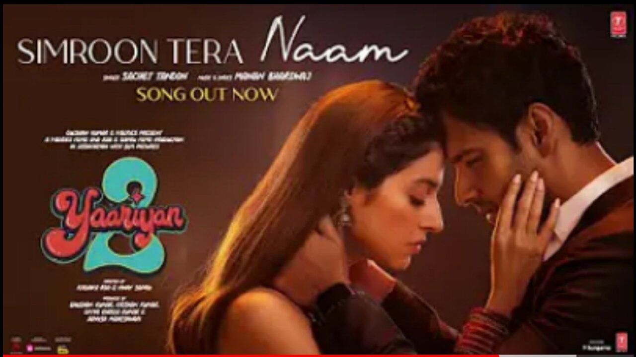 SIMROON TERA NAAM: Yaariyan 2 | Divya Khosla K, Yash |Manan, Sachet Radhika R, Vinay S Bhushan K