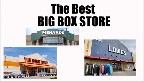 Big Box Stores - Which one do you choose?