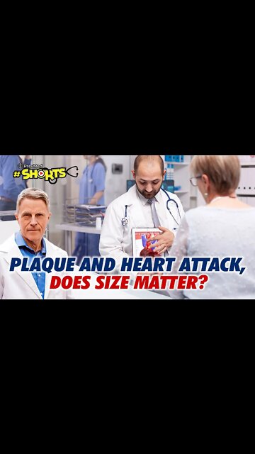 #SHORTS Plaque and Heart Attack, Does Size Matter?