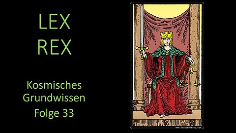 Lex Rex - Kosmisches Grundwissen Folge 33