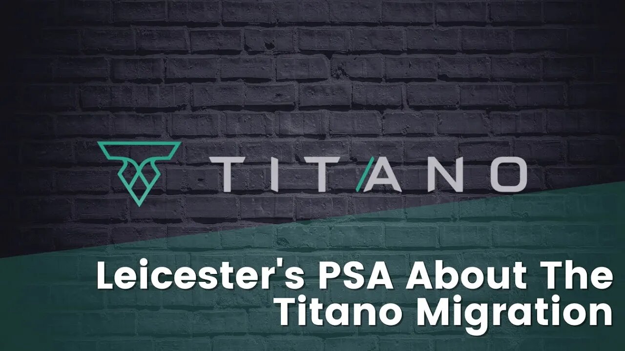 Leicester PSA On The Titano Migration Happening (Apparently) Today