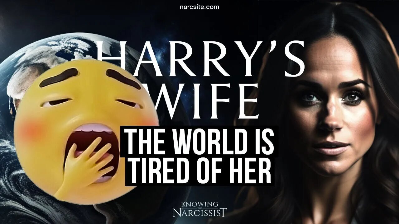 The World Is Tired of Her (Meghan Markle)