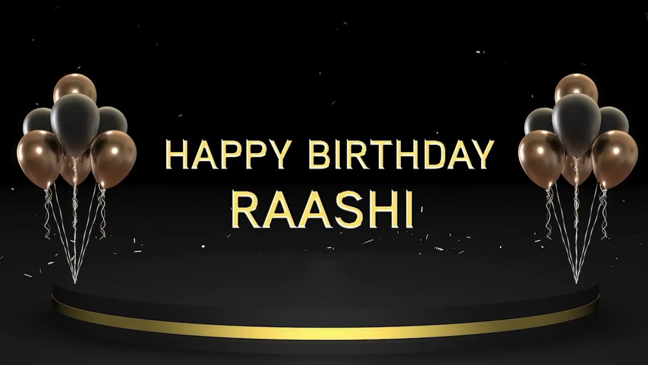 Wish you a very Happy Birthday Raashi