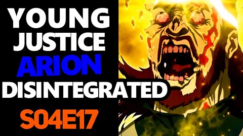 Young Justice | Arion Worthy or Disintegrated? | S04E17