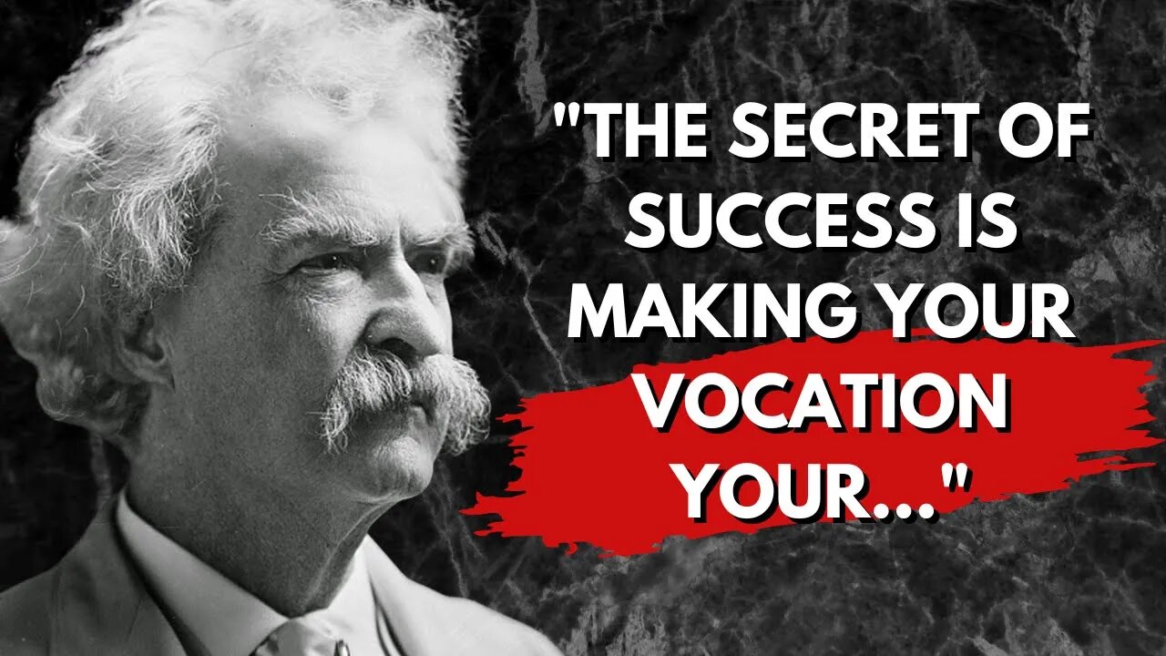 Mark Twain Lessons That I Wish I Knew When I Was Younger