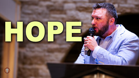 "Hope" | Pastor Austin New