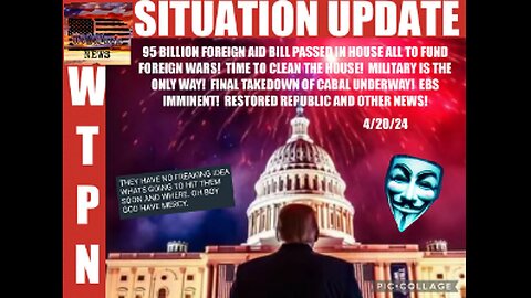 WTPN ~ Judy Byington ~ Situation Update ~ 04-20-24 ~ Trump Return ~ Restored Republic via a GCR