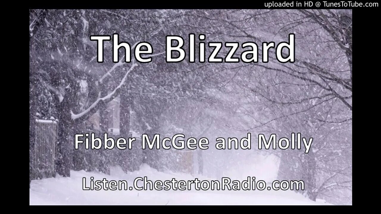 The Blizzard - Fibber McGee and Molly