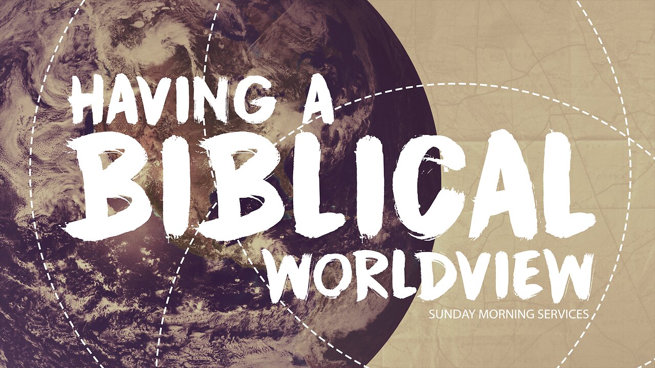 "Worldview On The Nature Of God" Part 2 // Exodus 3:18-23 34:5-9