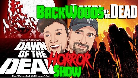 Backwoods Horror Show : Dawn Of The Dead (1978/2004)