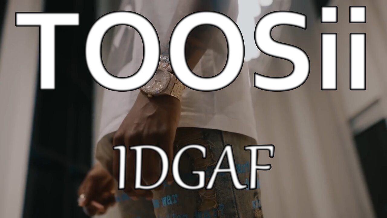 🎵 TOOSii - IDGAF (LYRICS)